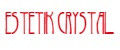 ESTETIK CRYSTAL