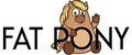 FAT PONY