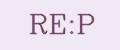 RE:P