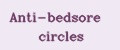 Anti-bedsore circles