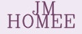 JM HOMEE