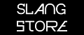 Slang Store