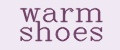 WARM SHOES