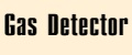 Gas Detector