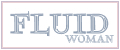 FLUID WOMAN