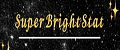 Super Bright Star