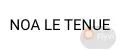 NOA LE TENUE