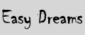 1st EASY DREAMS