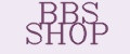 BBS SHOP