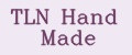 TLN Hand Made