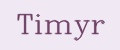Timyr