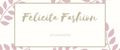 Felicita Fashion