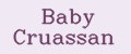 Baby Cruassan