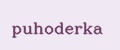 puhoderka