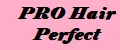 PRO Hair Perfect