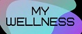 MY WELLNESS