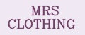 MRS CLOTHING