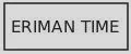 ERIMAN TIME