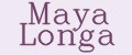 MAYA LONGA