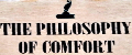 The philosophy of comfort