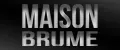 Maison Brume