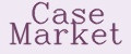 CASE MARKET