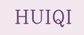 HUIQI