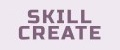 SKILL CREATE