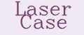 Laser Case