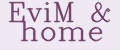 EviM&home