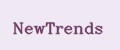 NEWTRENDS