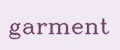 GARMENT