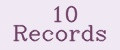 10 Records