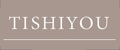 TISHIYOU