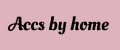 Accs by home
