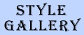 STYLE GALLERY