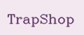 TrapShop
