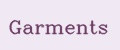 Garments