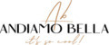 ANDIAMO BELLA