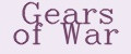 Gears of War