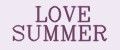 LOVE SUMMER