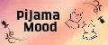 Pijama Mood