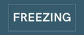FREEZING