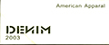 American Apparal DENIM 2003