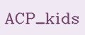 ACP_kids