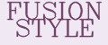 FUSION STYLE
