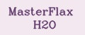 MasterFlax H2O