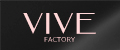 VIVE FACTORY