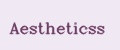Aestheticss