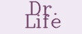 Dr. Life